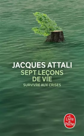 Couverture du produit · Sept leçons de vie Survivre aux crises