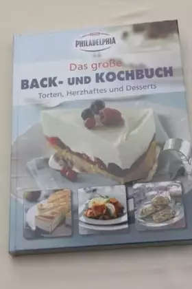 Couverture du produit · Philadelphia Das große Back- und Kochbuch