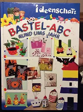 Couverture du produit · Bastel-ABC, Rund ums Jahr