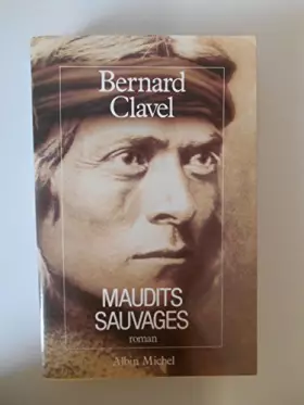Couverture du produit · Maudits sauvages / Clavel, Bernard / R_f40589