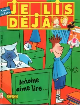 Couverture du produit · Je lis déjà N° 84 - Antoine aime lire...