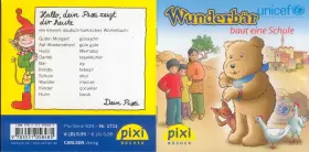 Couverture du produit · Pixi-Bücher, Nr. 1711: Wunderbär baut eine Schule: eine Geschichte
