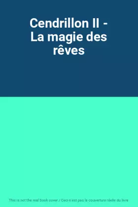 Couverture du produit · Cendrillon II - La magie des rêves