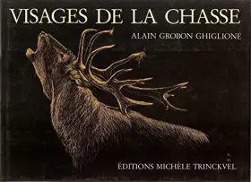 Couverture du produit · Visages de la Chasse