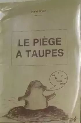 Couverture du produit · Le piège à taupes
