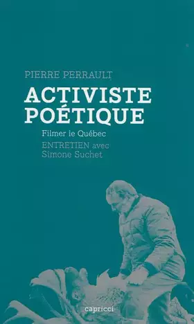 Couverture du produit · Activiste poétique: Filmer le Québec