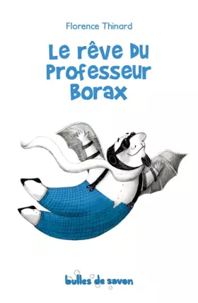 Couverture du produit · Le rêve du professeur Borax