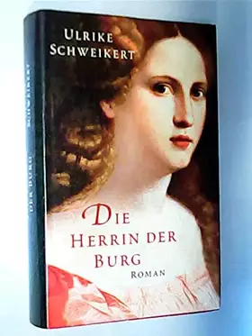 Couverture du produit · Die Herrin der Burg ,Historischer Roman