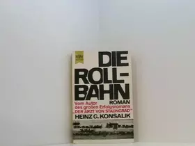 Couverture du produit · Die Rollbahn. Roman (= Heyne Nr. 497/498)