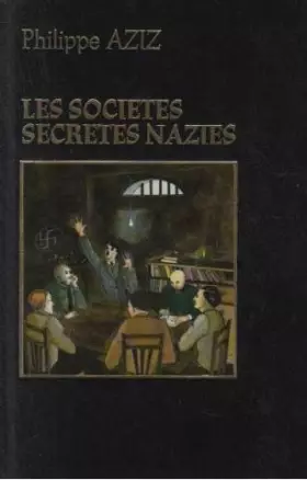 Couverture du produit · Les societes secretes nazies