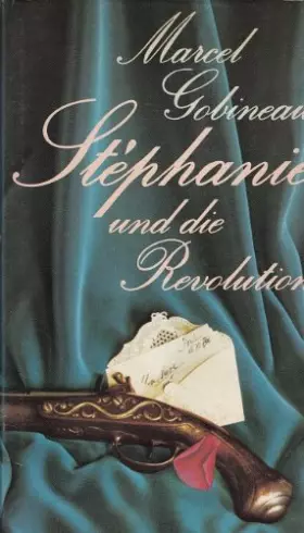 Couverture du produit · Stephanie und die Revolution