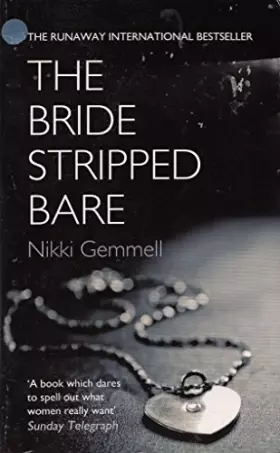 Couverture du produit · The Bride Stripped Bare :