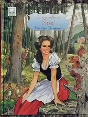 Couverture du produit · La merveilleuse Sissi : le premier bal