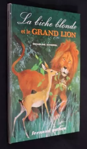 Couverture du produit · La biche blonde et le grand lion