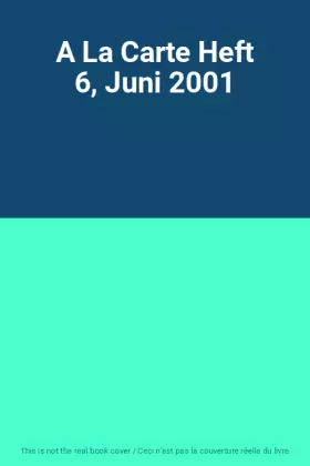 Couverture du produit · A La Carte Heft 6, Juni 2001