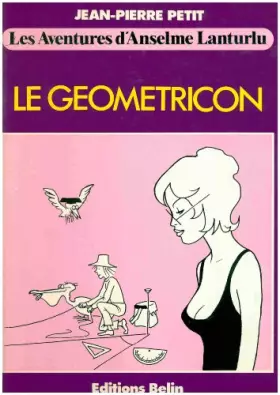 Couverture du produit · LES AVENTURES D ANSELME LANTURLU LE GEOMETRICON