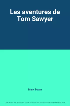 Couverture du produit · Les aventures de Tom Sawyer