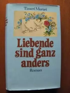 Couverture du produit · Liebende sind ganz anderes - Roman
