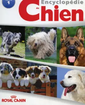 Couverture du produit · Encyclopédie du Chien Tome 1. Royal Canin.
