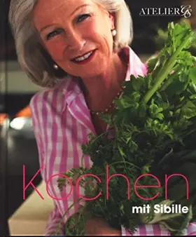 Couverture du produit · Kochen mit Sibille