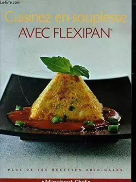 Couverture du produit · Cuisinez en souplesse avec Flexipan