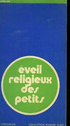 Couverture du produit · EVEIL RELIGIEUX DES PETITS.