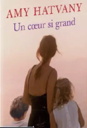 Couverture du produit · Un coeur si grand