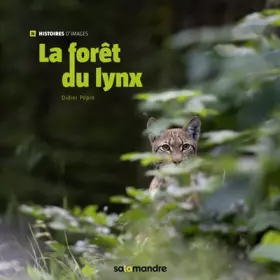 Couverture du produit · La Forêt du lynx
