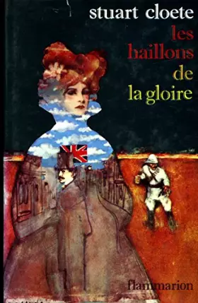 Couverture du produit · Les haillons de la gloire / Cloete, Stuart / Réf2152