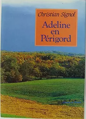 Couverture du produit · ADELINE EN PERIGORD