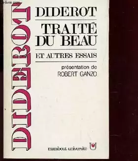 Couverture du produit · TRAITE DU BEAU ET AUTRES ESSAIS