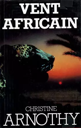 Couverture du produit · Vent africain / Arnothy, Christine / Réf3450