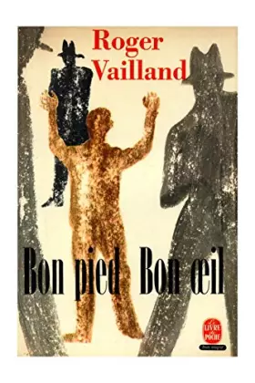 Couverture du produit · Bon pied Bon oeil / Roger Vailland