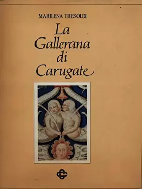 Couverture du produit · La GALLERANA di CARUGATE.