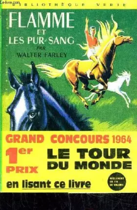Couverture du produit · FLAMME ET LES PUR SANG.
