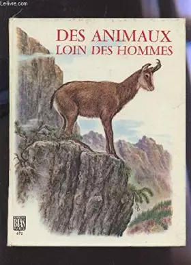 Couverture du produit · DES ANIMAUX LOIN DES HOMMES / COLLECTION PAPILLON.