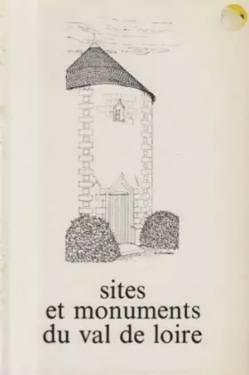 Couverture du produit · Sites et monuments du val de loire 1