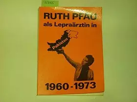 Couverture du produit · Ruth Pfau als Lepraärztin in Pakistan