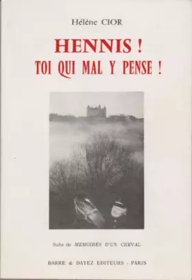 Couverture du produit · Hennis ! Toi qui mal y pense !