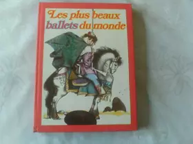 Couverture du produit · Les plus beaux ballets du monde.