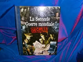 Couverture du produit · La seconde guerre mondiale secrets