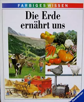 Couverture du produit · Die Erde ernährt uns