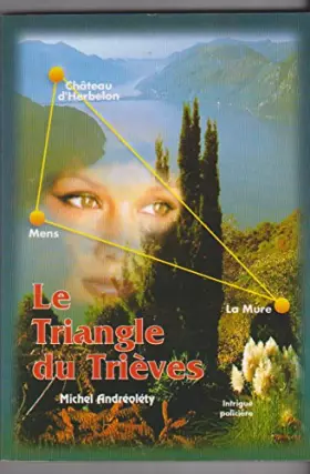 Couverture du produit · LE TRIANGLE DU TRIEVES