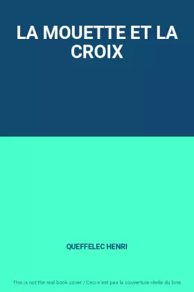Couverture du produit · LA MOUETTE ET LA CROIX