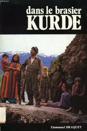 Couverture du produit · DANS LE BRASIER KURDE.