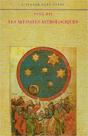 Couverture du produit · LES AFFINITES ASTROLOGIQUES