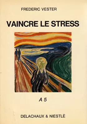 Couverture du produit · VAINCRE LE STRESS