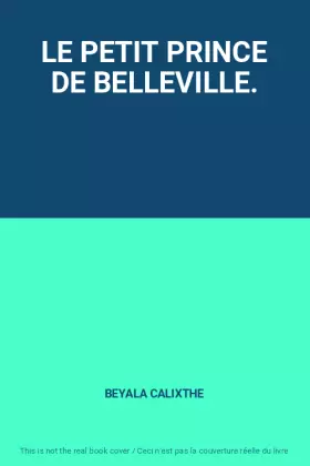 Couverture du produit · LE PETIT PRINCE DE BELLEVILLE.