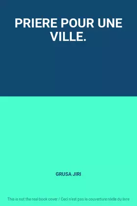 Couverture du produit · PRIERE POUR UNE VILLE.
