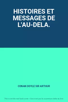 Couverture du produit · HISTOIRES ET MESSAGES DE L'AU-DELA.